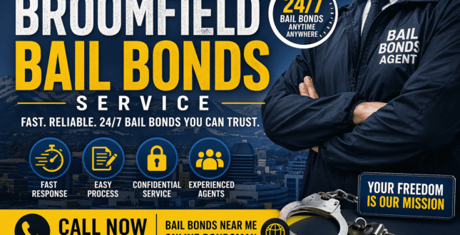 Bail Bonds Near Me in Broomfield: 24 Hour Bail Bonds & Online Bondsman Services You Can Rely On