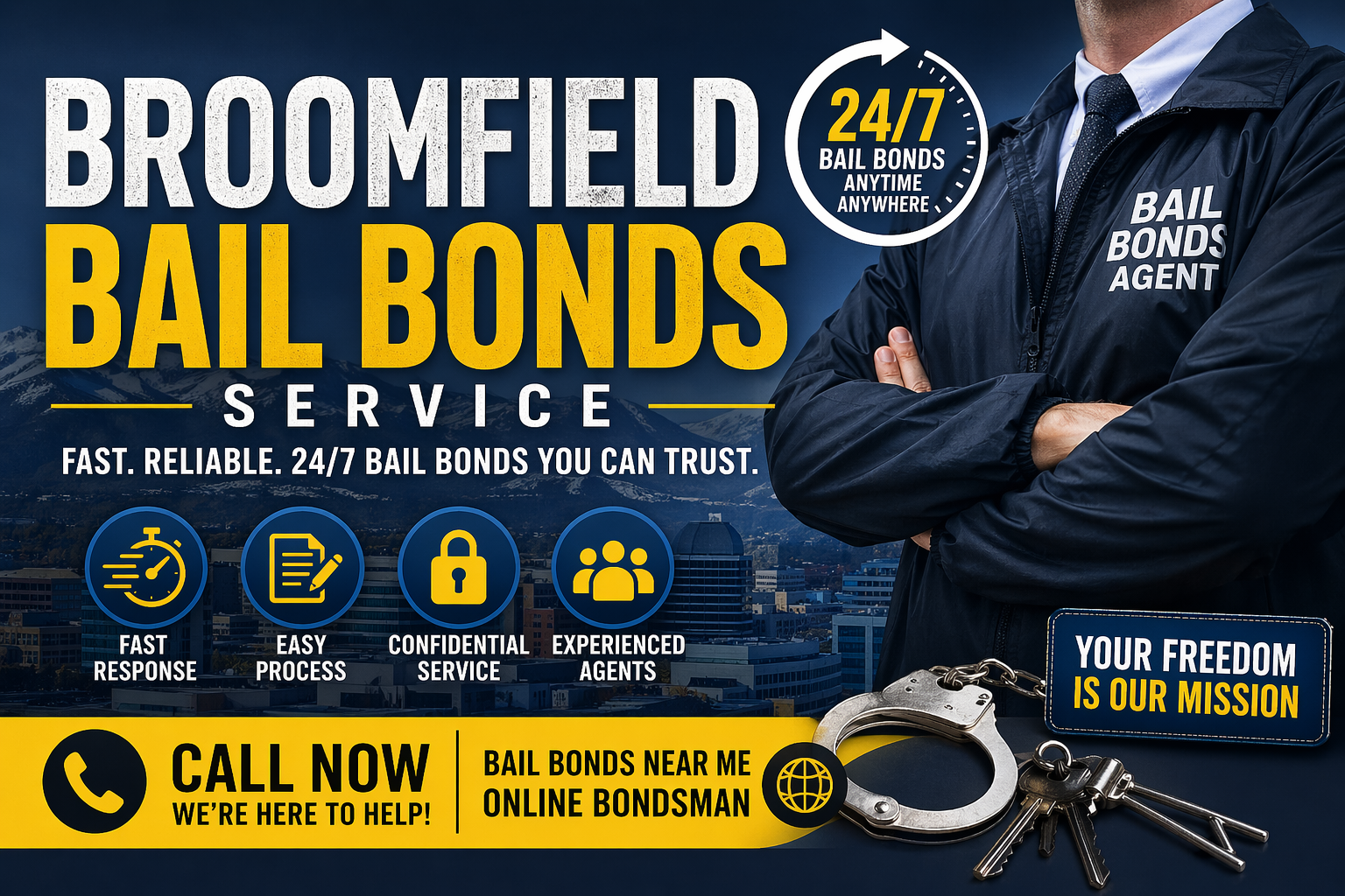 Bail Bonds Near Me in Broomfield: 24 Hour Bail Bonds & Online Bondsman Services You Can Rely On