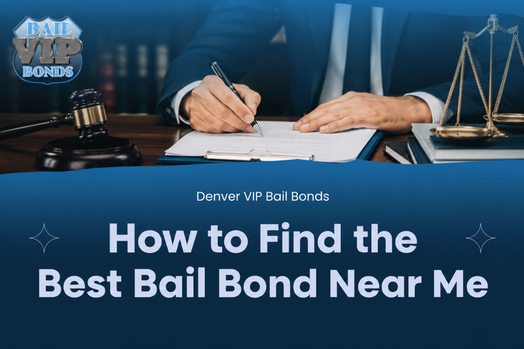 How to Find the Best Bail Bond Near Me: 7 Things to Look for Before You Call